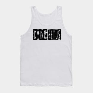 Dying Fetus Tank Top